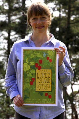 Kristin Twigg was awarded $400 for designing the official 2012 Lopez Island Farmers’ Market poster.