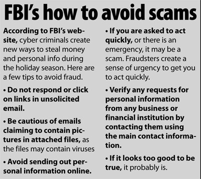 Cyber criminals create new ways to steal money during the holidays. The FBI can help you avoid fraud.